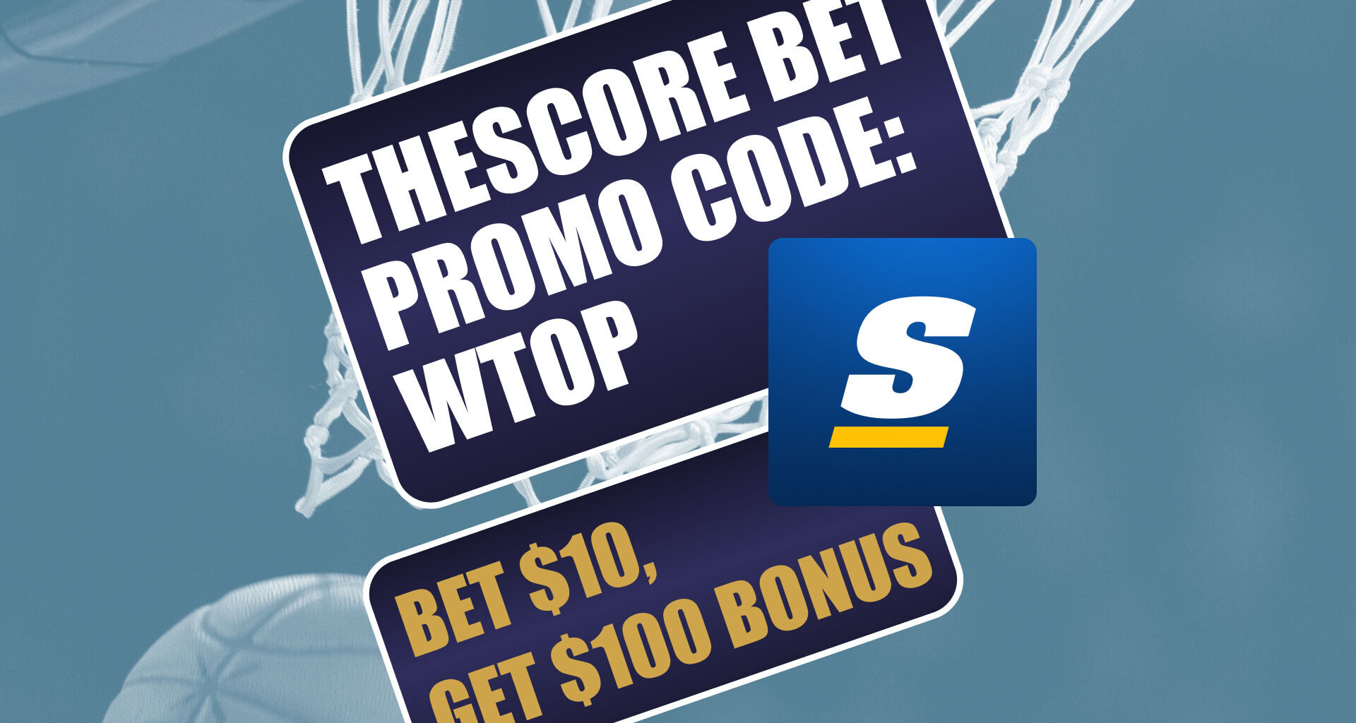theScore Bet Promo Code WTOP: Claim $200 Bonus for NBA, CBB, NHL Games