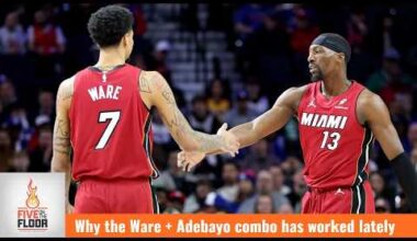 Why the Ware + Adebayo combo has worked lately
