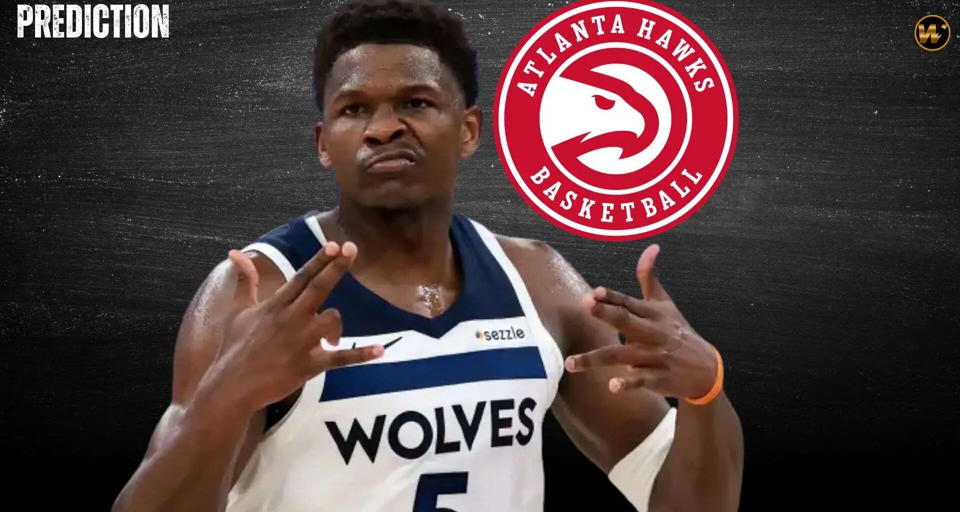 Minnesota Timberwolves Trade Anthony Edwards To The Atlanta Hawks