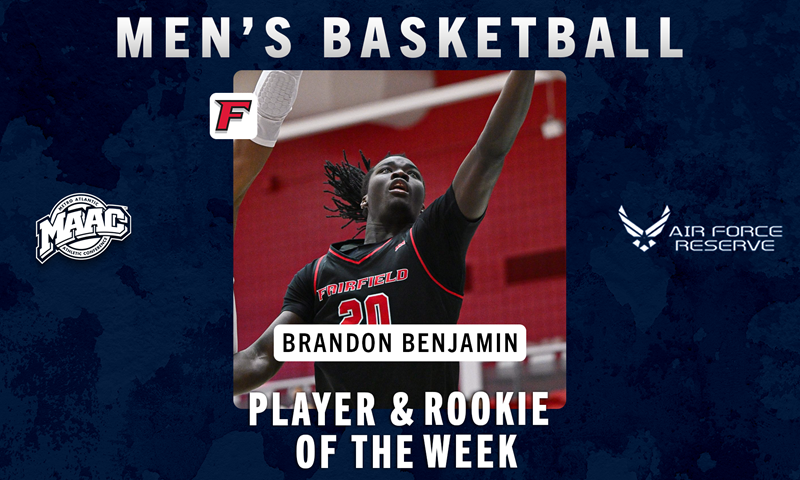 Fairfield’s Brandon Benjamin Sweeps Air Force Reserve MAAC Men’s Basketball Weekly Awards