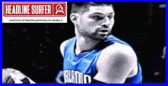 Former Orlando Magic Nikola Vucevic traded from Chicago to Boston/ Headline Surfer 