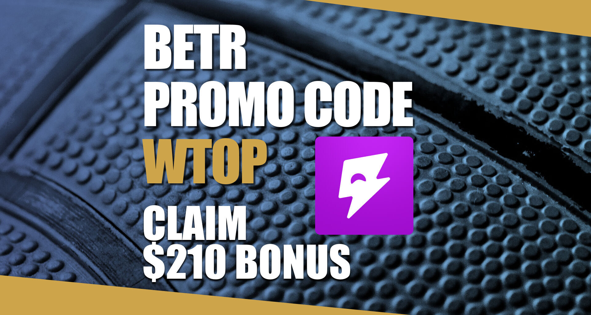 Betr Promo Code WTOP: Get $210 Bonus for Thunder-Spurs, NBA Picks
