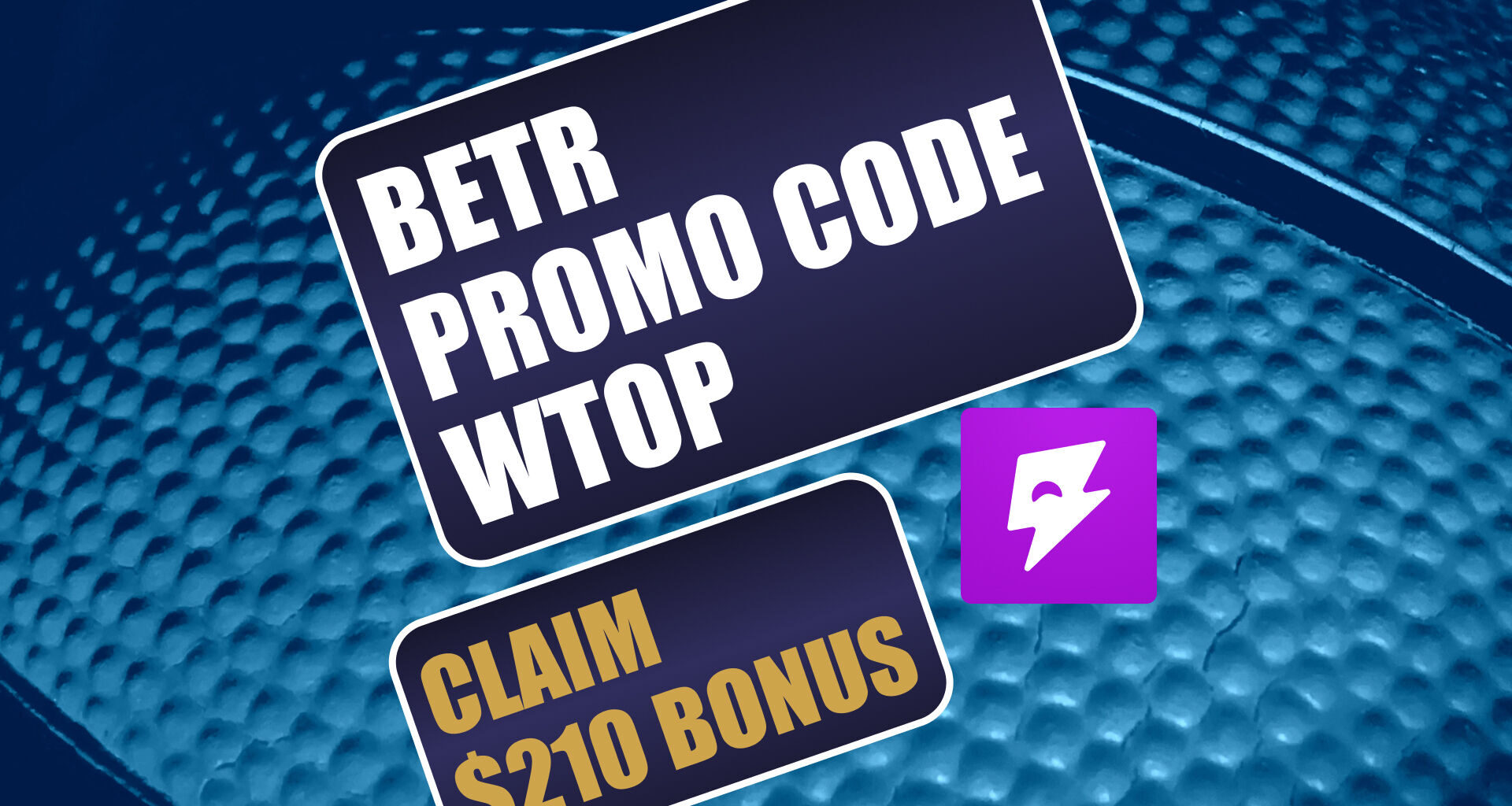 Betr Promo Code WTOP: Get $210 Bonus for NBA, NCAAB Picks (Feb. 23)