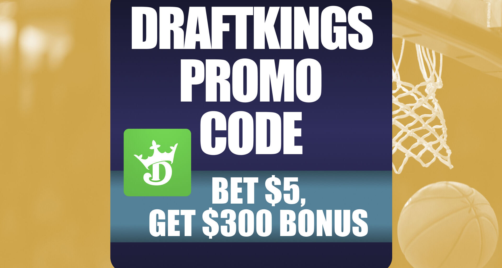 DraftKings Promo Code: Claim $300 NBA Bonus for Spurs-Warriors, Any NBA Game