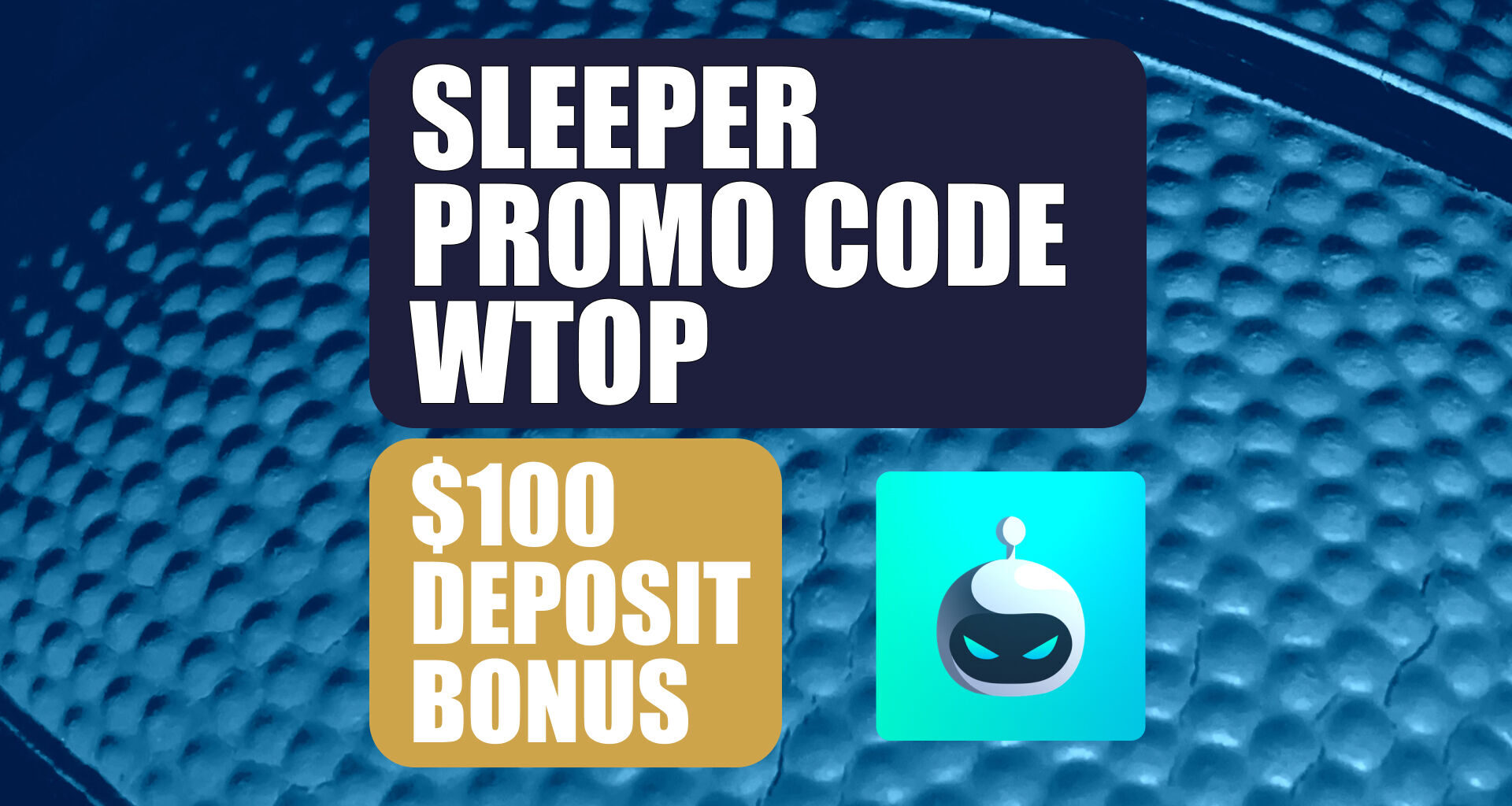 Sleeper Promo Code WTOP: Get $100 Bonus for Rockets-Knicks, NBA Games