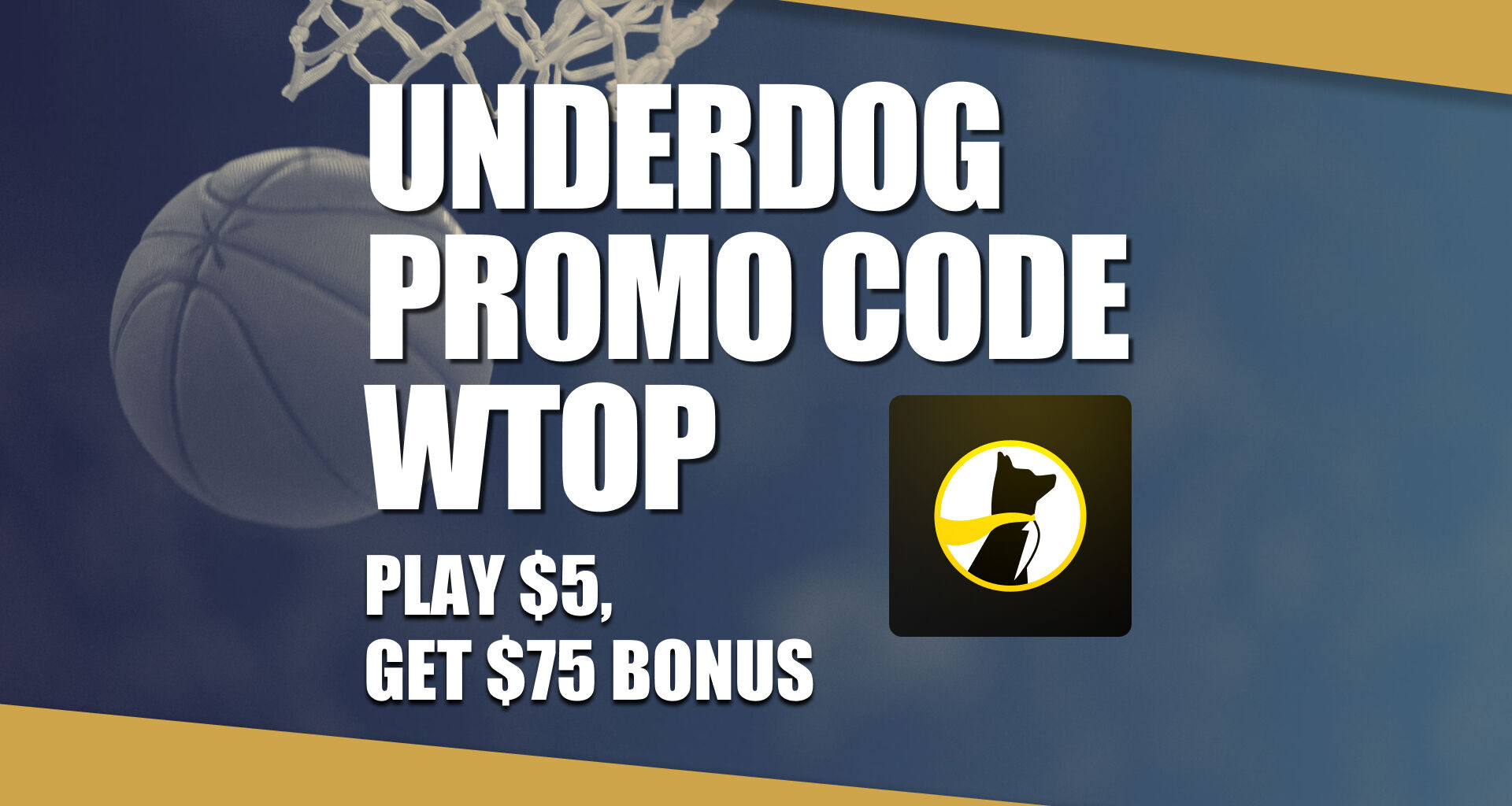 Underdog Promo Code WTOP: Get $75 Bonus for Knicks-Cavs, NBA Picks