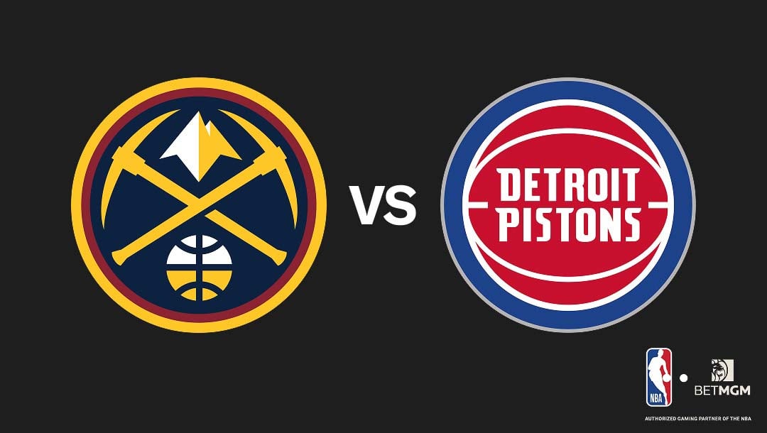 Nuggets vs Pistons Prediction, Odds, Best Bets & Team Props