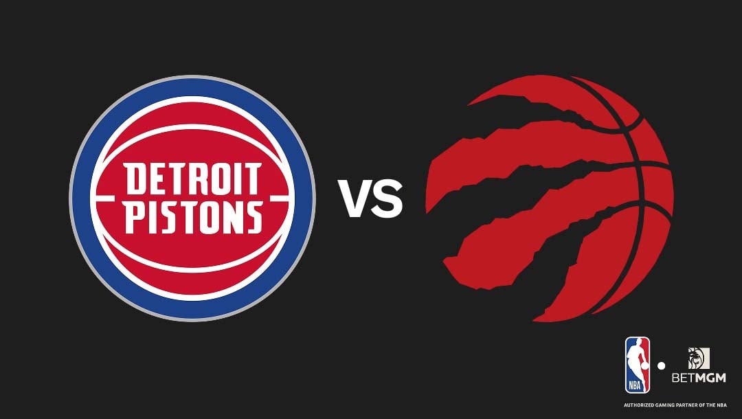 Pistons vs Raptors Prediction, Odds, Best Bets & Team Props