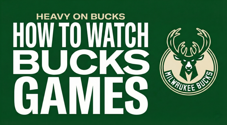 Watch Bucks Without Cable
