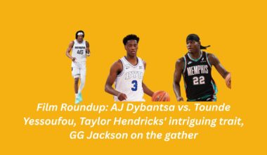 AJ Dybantsa vs. Tounde Yessoufou, Taylor Hendricks' intriguing trait, GG Jackson on the gather