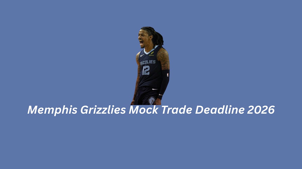Memphis Grizzlies Mock Trade Deadline 2026