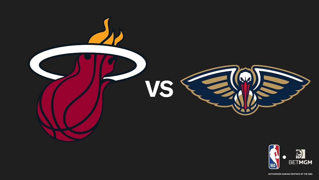 Heat vs Pelicans Prediction, Odds, Best Bets & Team Props