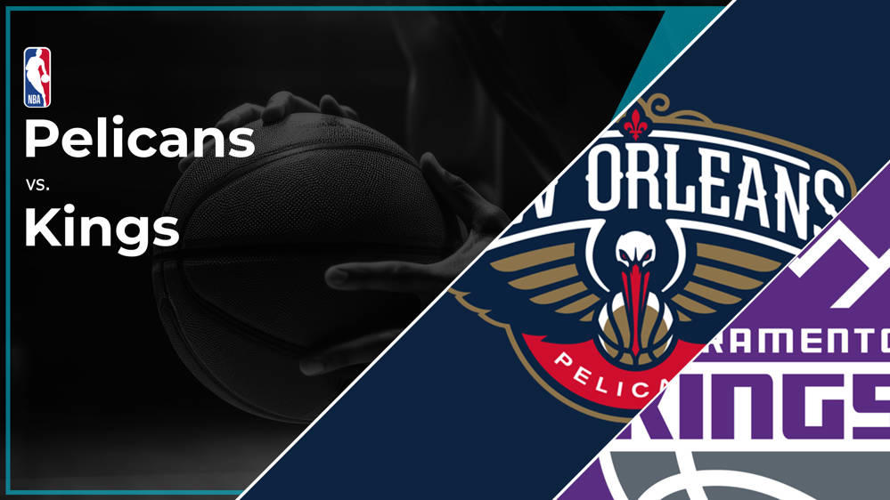 Pelicans vs. Kings – Feb. 9