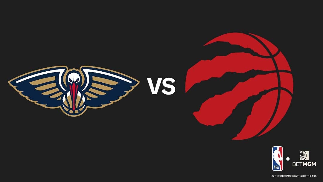 Pelicans vs Raptors Player Prop Bets Tonight