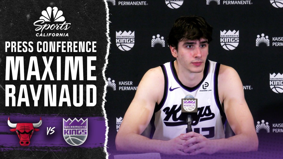 Kings rookie Maxime Raynaud in awe of Russell Westbrook – NBC Sports Bay Area & California