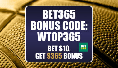 Bet365 Bonus Code WTOP365: Claim $365 Bonus for CBB, NBA Games Sunday