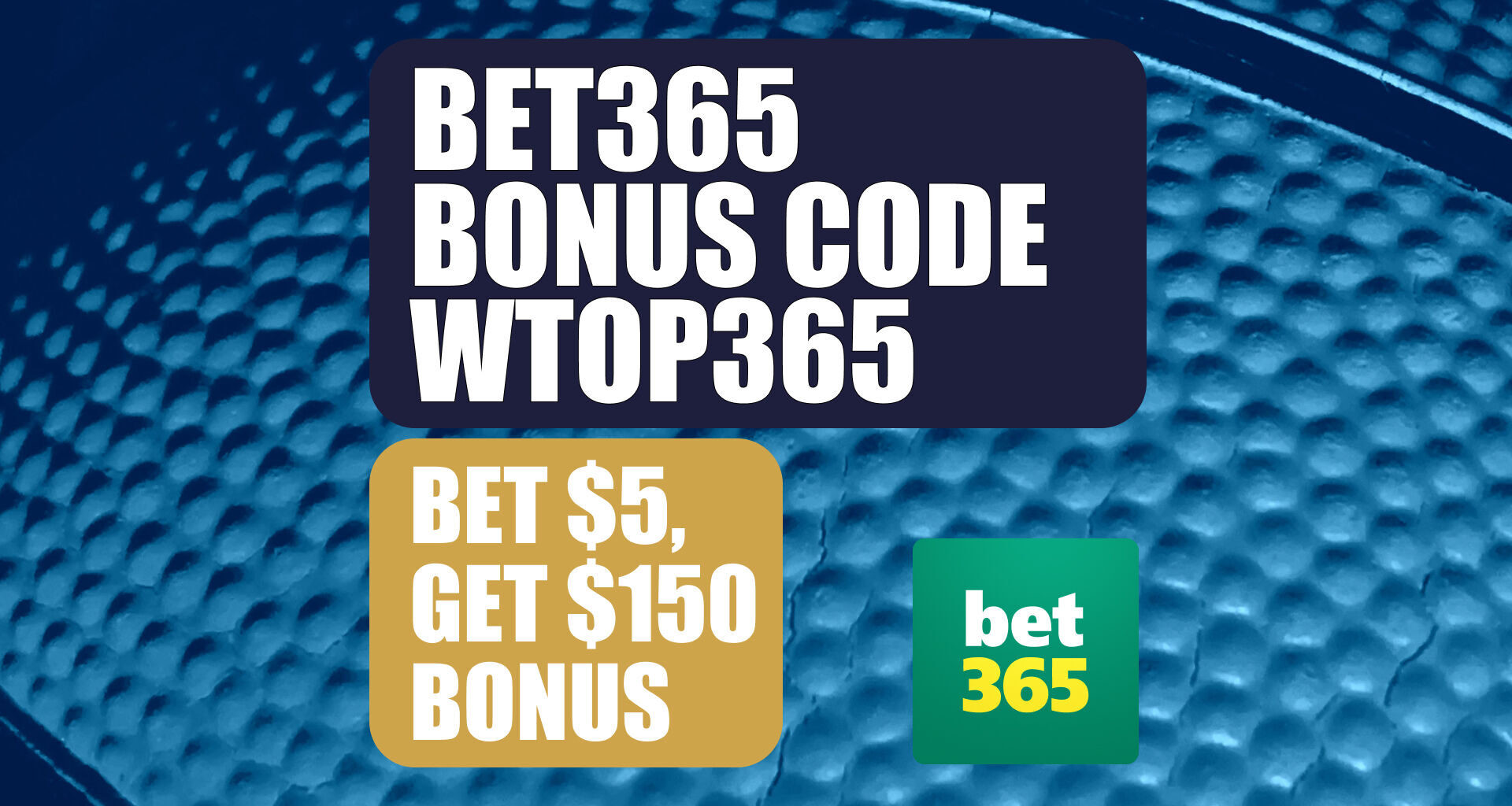 Bet365 Bonus Code WTOP365: Get $150 Bonus for Knicks vs. Lakers, Any NBA Game