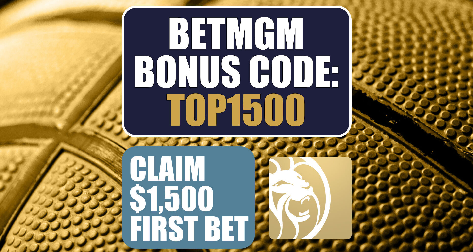BetMGM Bonus Code TOP1500: Get $1,500 Bonus Celtics-Cavaliers, NBA Games
