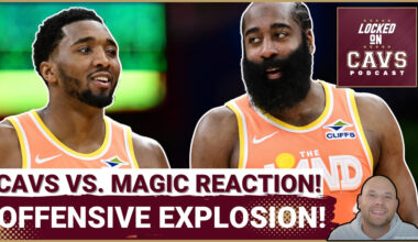 REACTION: Cleveland Cavaliers Use OFFENSIVE EXPLOSION Against Orlando Magic! | Defense MUST Improve!