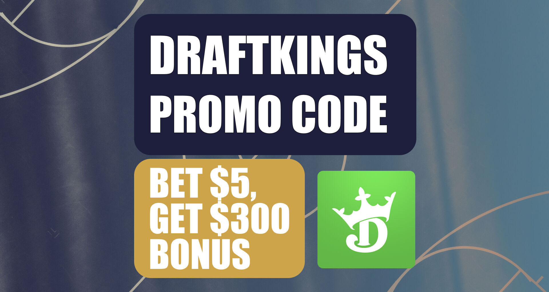 DraftKings Promo Code: Get $300 Bonus for Lakers-Rockets, NHL, MLB Games
