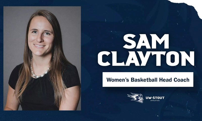 Sam Clayton Named UW-Stout Women’s Basketball Head Coach
