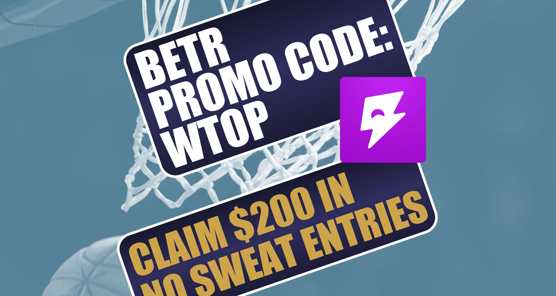 Betr Promo Code WTOP: Get $200 Bonus for Lakers-Thunder, NBA, MLB Entries Tuesday