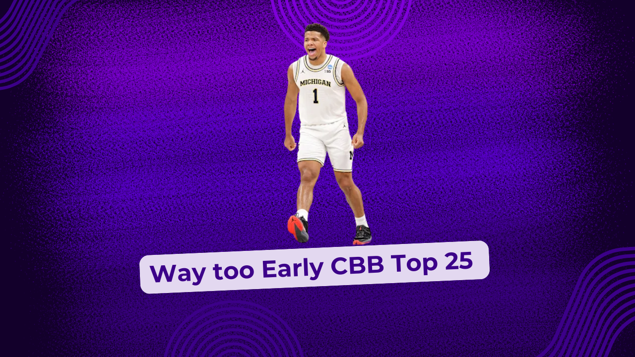 Way Too Early 2026-2027 College Basketball Top 25