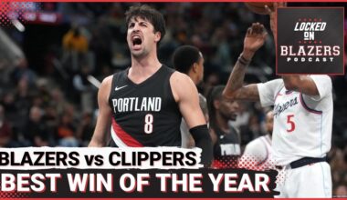 Trail Blazers Dominate the Clippers: BEST WIN of the Season, Race for 8th is On