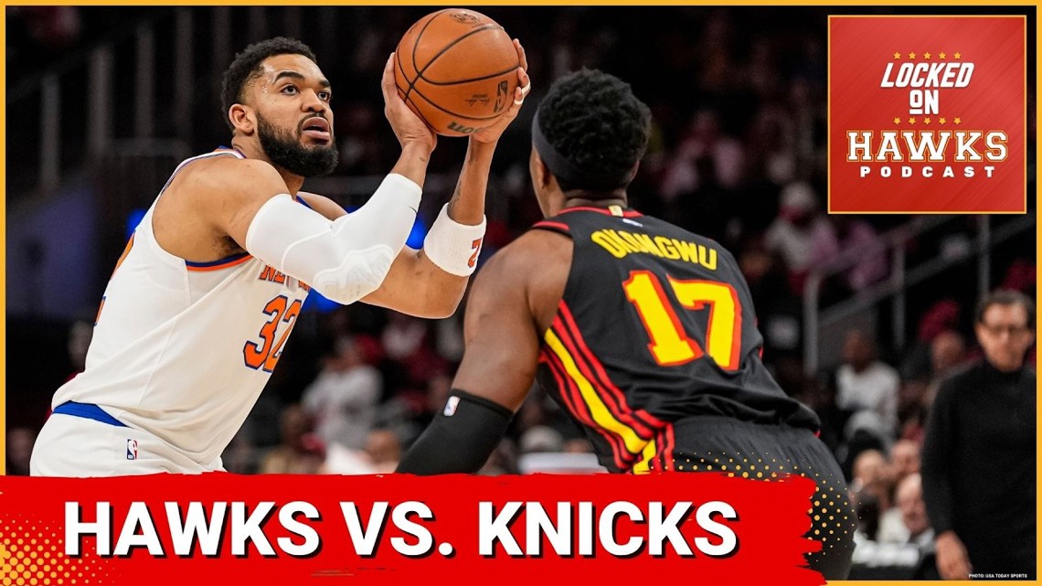 Atlanta Hawks playoff preview: New York Knicks series, Jock Landale injury, keys to victory, etc.