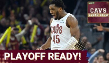 CAVS SQUAD SHOW: Are the Cleveland Cavaliers READY for Playoff Basketball?