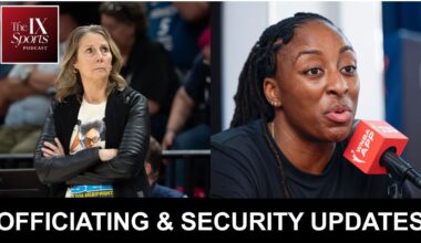 WNBA Coaches, players weigh in on security and officiating
