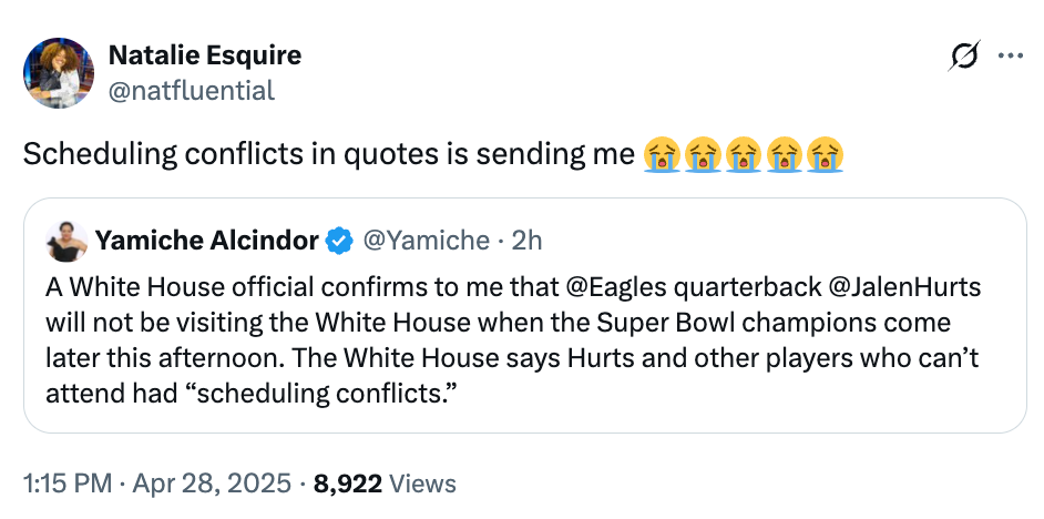 Tweet about Eagles quarterback Jalen Hurts not visiting White House due to "scheduling conflicts," reacted to with laughing emojis