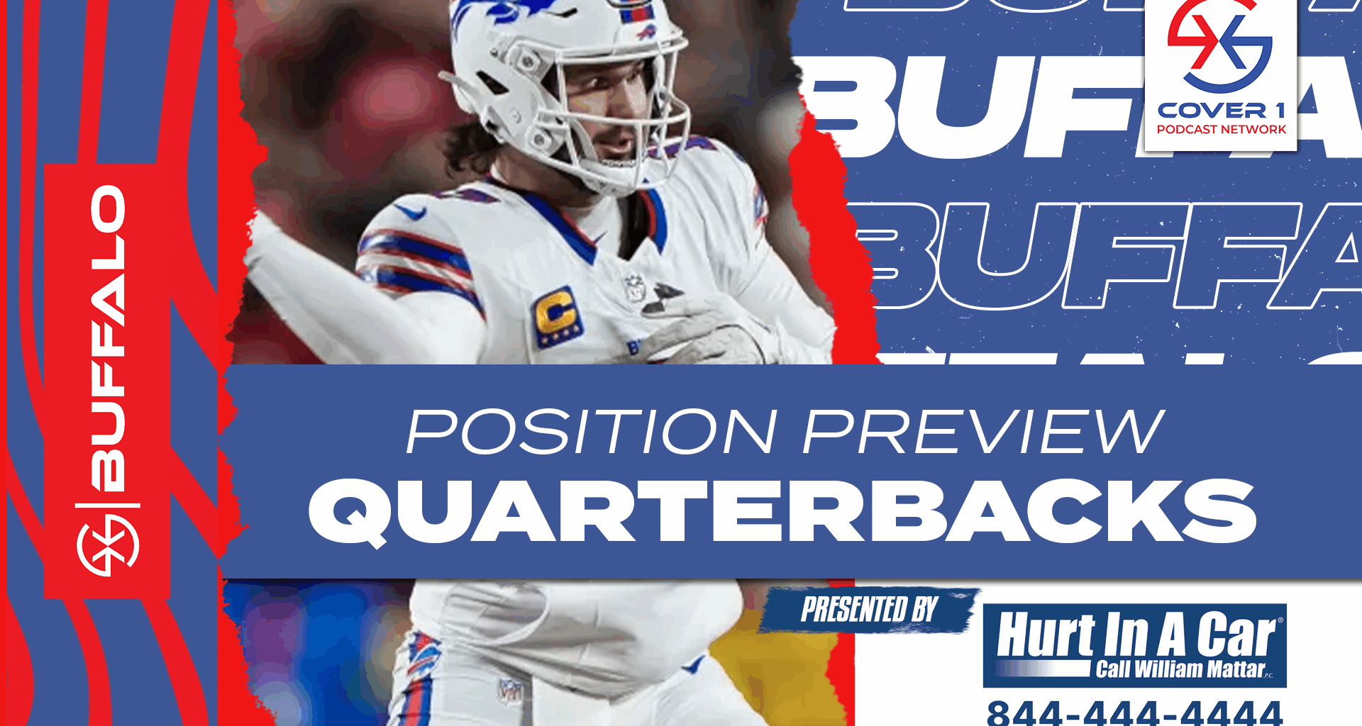 Bills Roster Preview: Quarterbacks ft. Sal Capaccio | Cover 1 Buffalo Podcast | C1 BUF