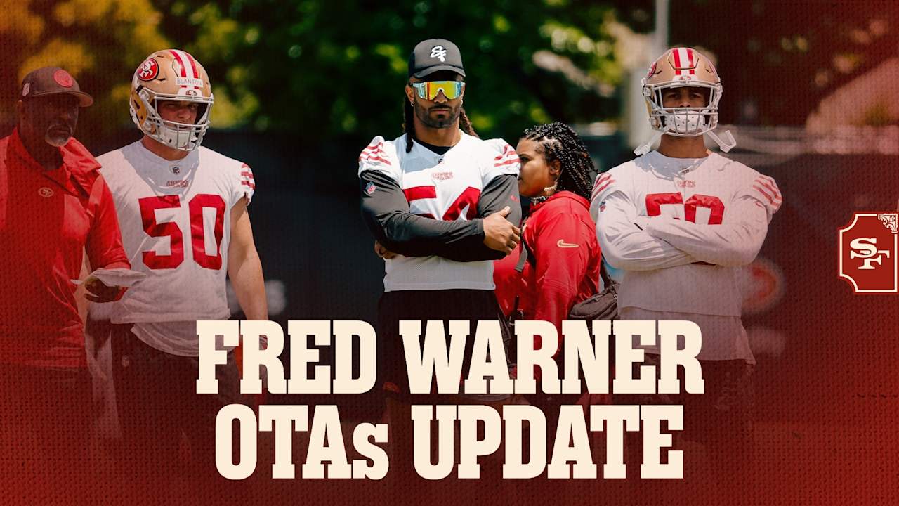 Fred Warner Discusses 'Seamless' Contract Extension, Rookies at OTAs