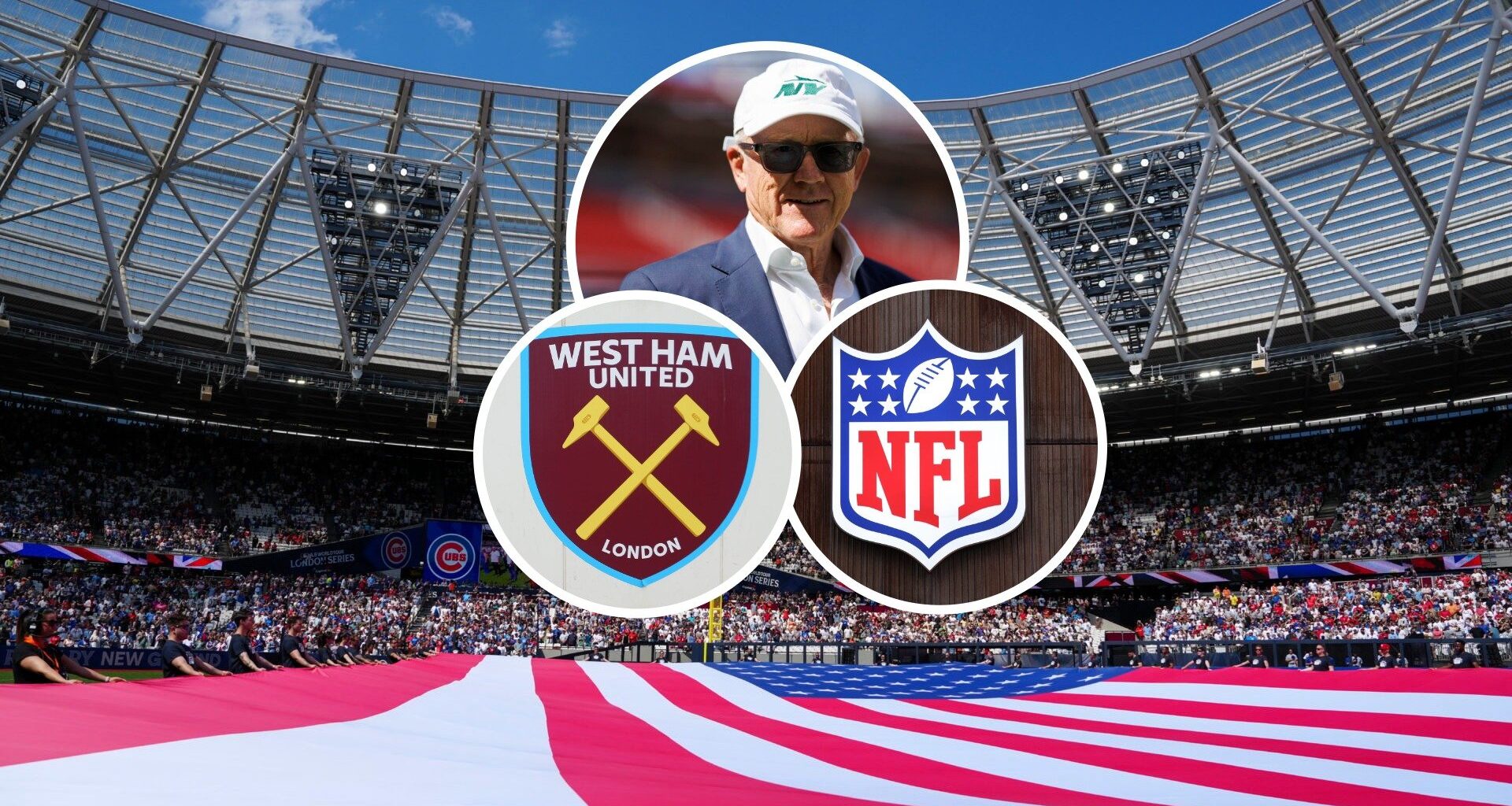 Billionaire New York Jets co-owner linked with stunning West Ham takeover despite Chelsea ties