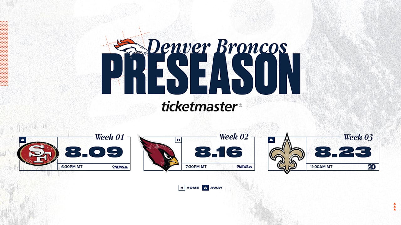 Broncos’ preseason schedule finalized, Denver to face San Francisco 49ers on Saturday, Aug. 9