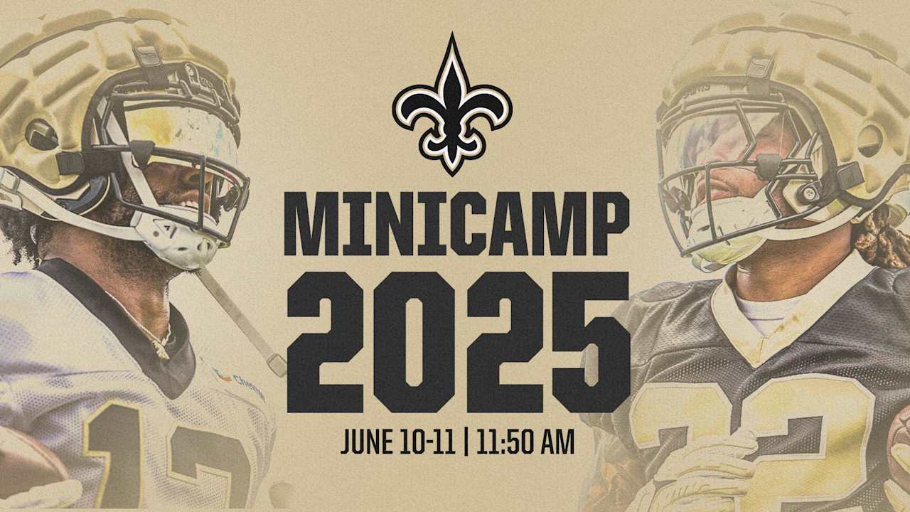 Saints announce 2025 Minicamp practices open to the public
