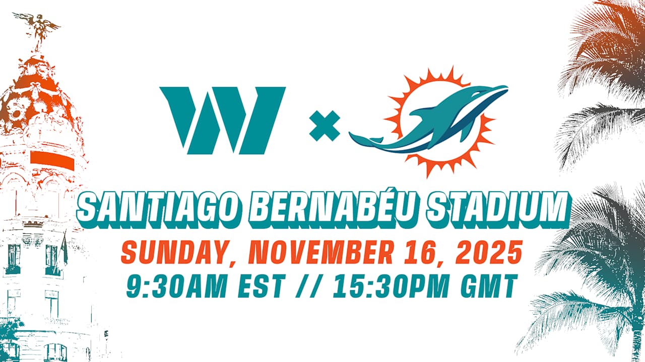 Washington Commanders Selected to Play Against Miami Dolphins in First NFL Spain Game