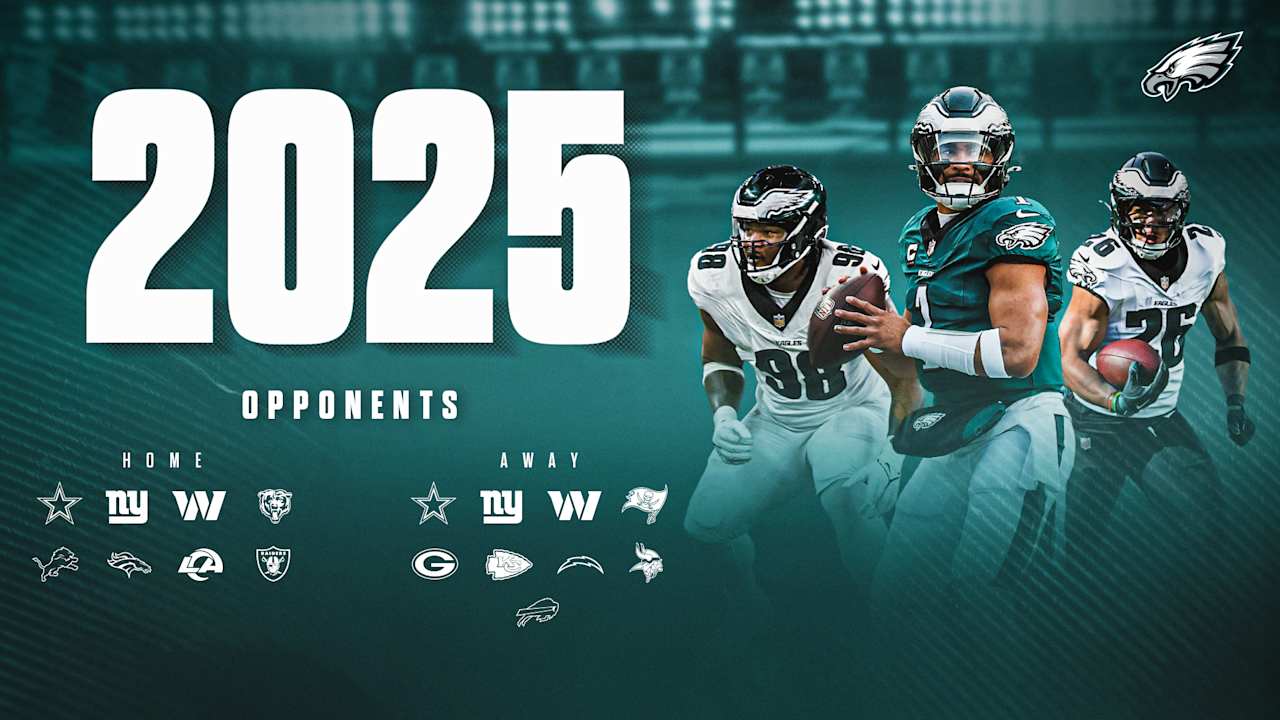 Who are the Eagles' 2025 opponents?