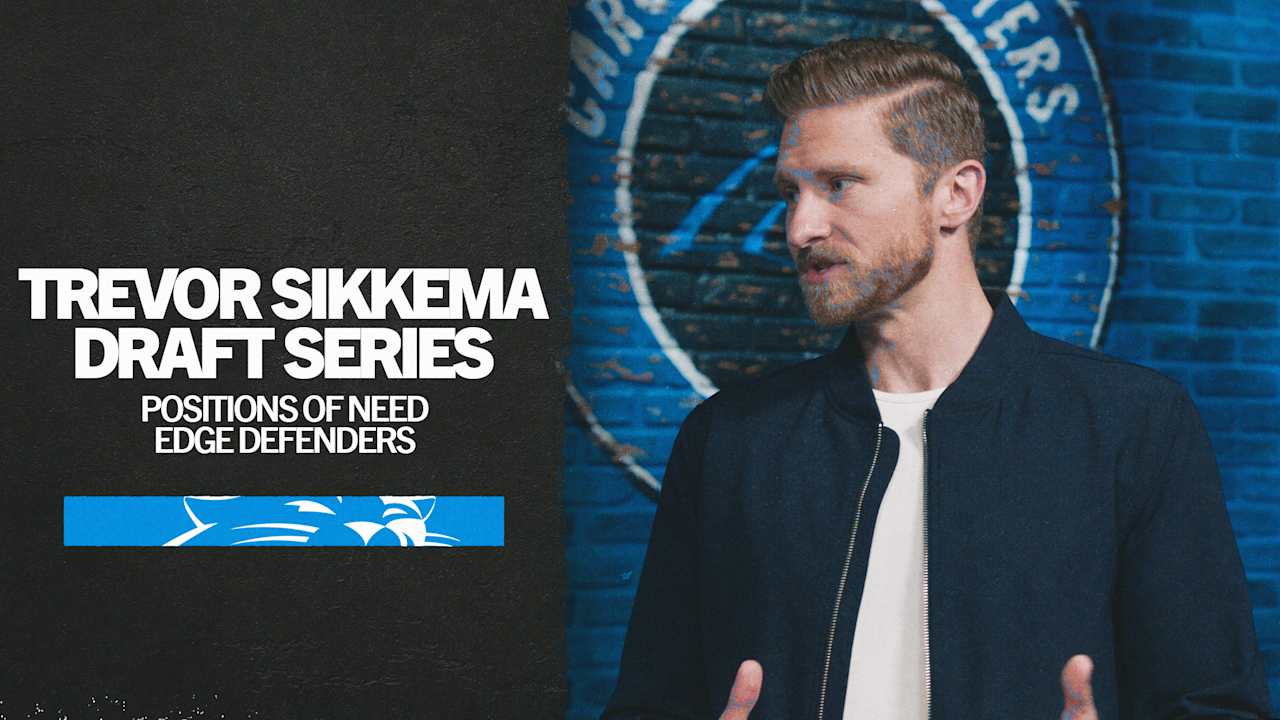 Trevor Sikkema breaks down edge-rush targets for Panthers