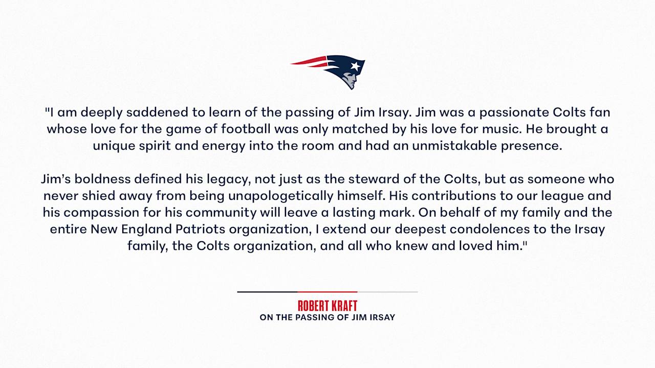 Statement from Patriots Chairman and CEO Robert Kraft on the Passing of Colts Owner Jim Irsay