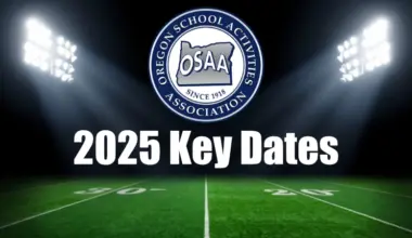 Key Dates for 2025 Oregon high school football season