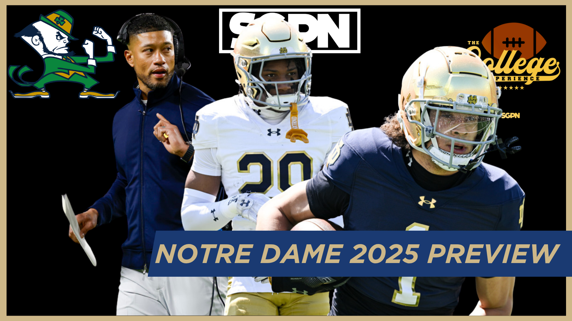 Notre Dame Fighting Irish 2025 Team Preview | The College Football Experience (Ep. 1887)