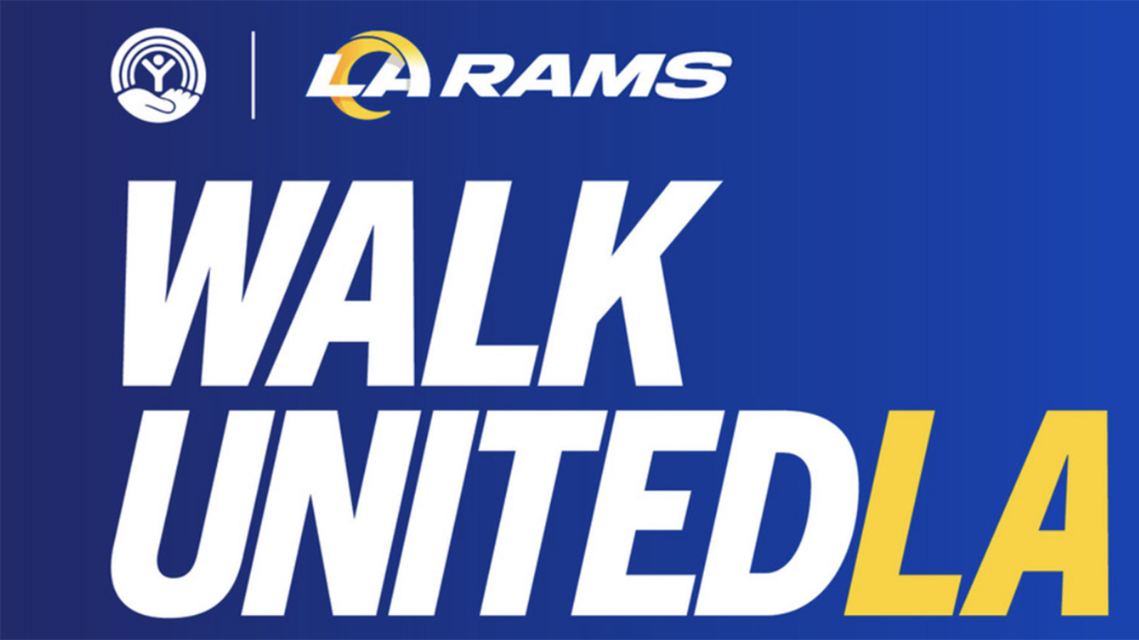 Join United Way of Greater Los Angeles and the Los Angeles Rams for WalkUnitedLA