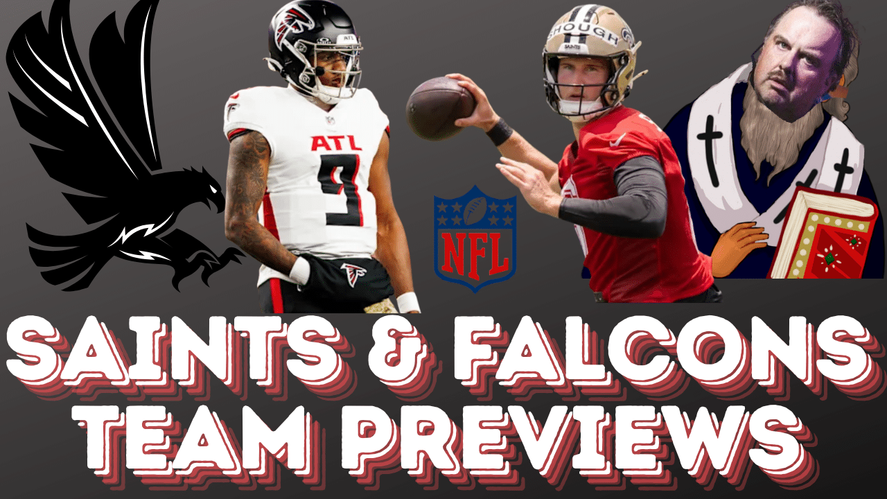 Falcons & Saints Team Previews | Bottom Line Bombs (Ep. 254)