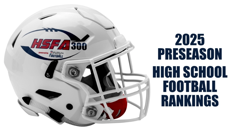 2025 Preseason HSFA 300 high school football rankings