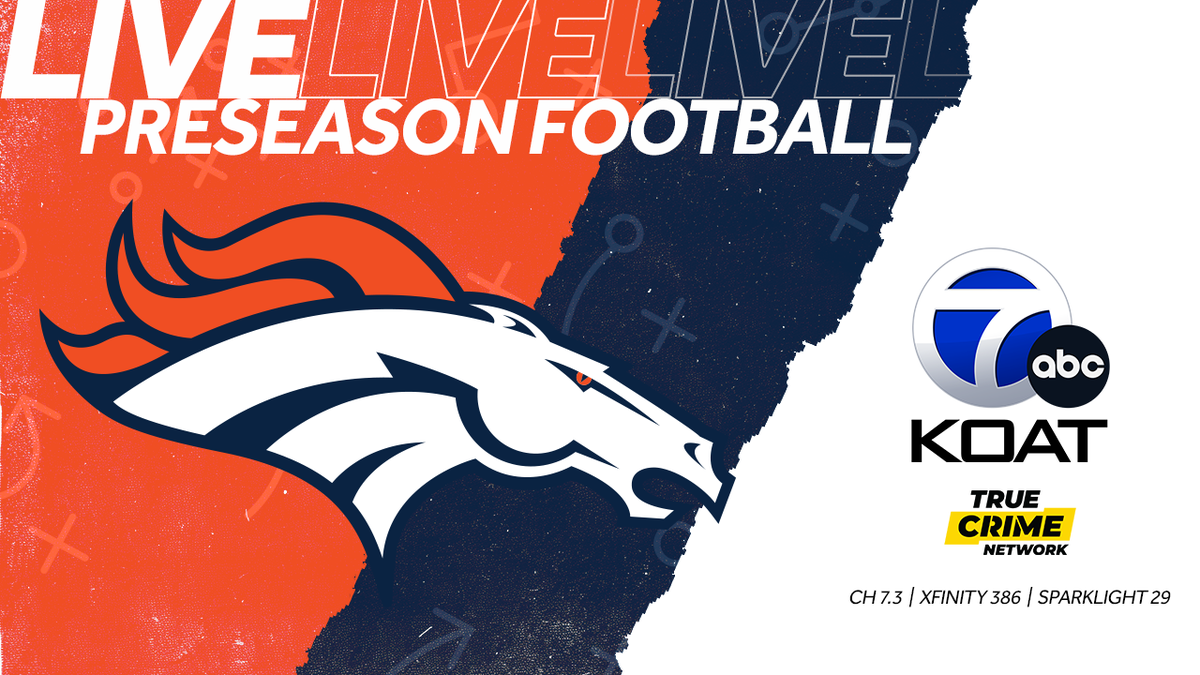 Preseason Denver Broncos games to air on KOAT 7