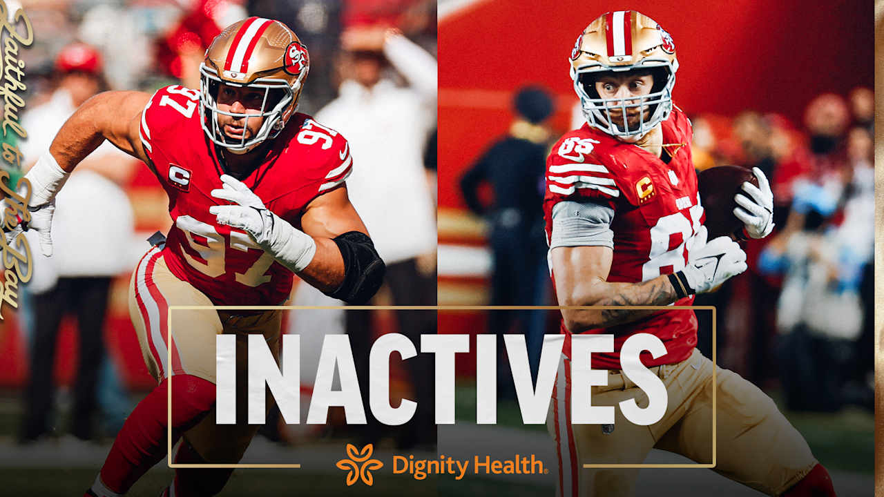 Kittle OUT, Williams and Bosa Active vs. Seahawks; Inactives for #SEAvsSF