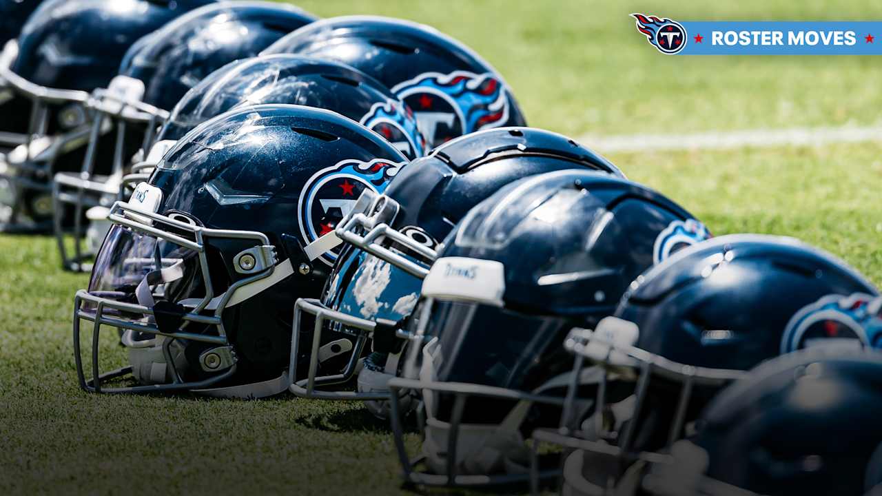 Titans Make a Flurry of Roster Moves Ahead of Sunday’s Game vs Jaguars