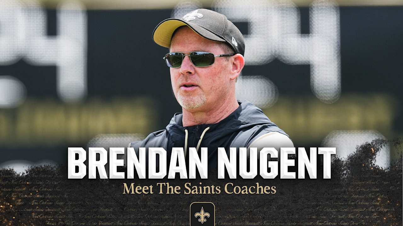 Brendan Nugent | Meet the 2025 New Orleans Saints Coaches